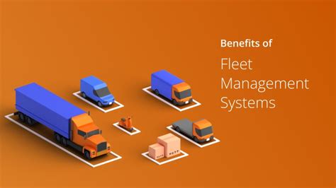 10 Fleet Management System Benefits 2024 Guide