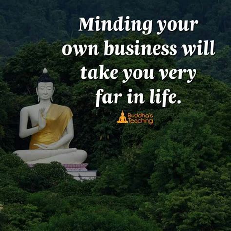 Minding Your Own Business Buddhism Quote Buddha Teachings Buddha