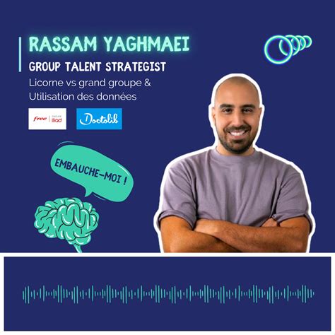 “le Recruteur Le Rap Et Létudiant” Rassam Yaghmaei Group Talent Strategist Chez Free Iliad