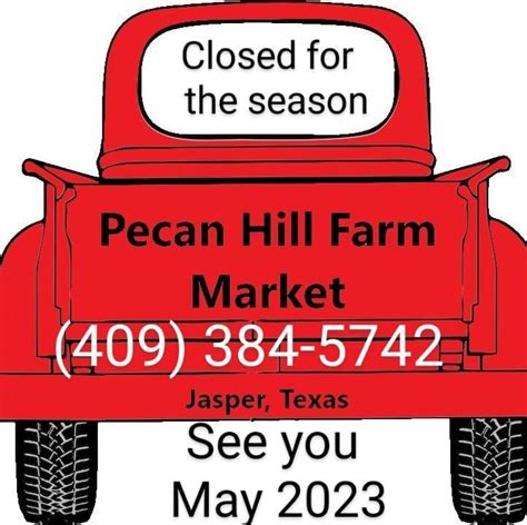 Pecan Hill Farm Market Jasper Tx