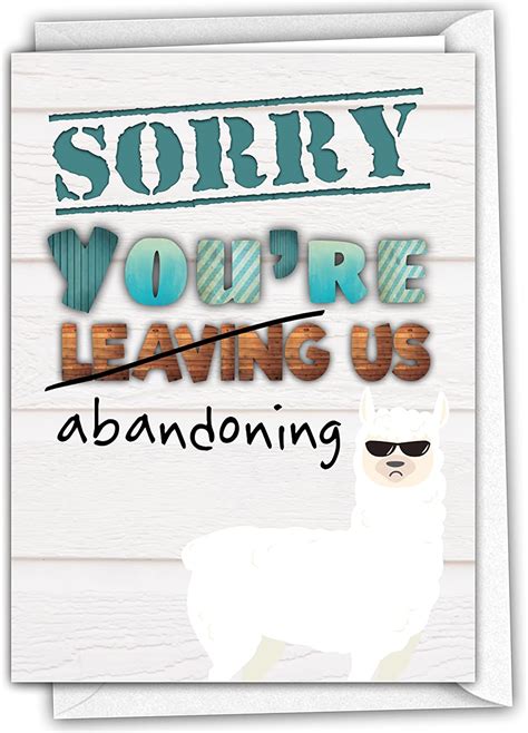 Sorry Youre Leavingabandoning Us Card Funny Llama Glossy Large A5