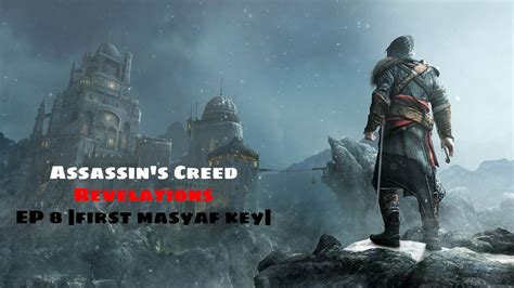 Assassins Creed Revelations Walkthrough EP 8 FIRST MASYAF KEY YouTube
