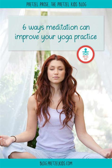 6 Ways Meditation Can Improve Your Yoga Practice