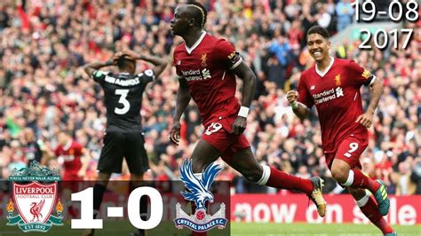 Liverpool take on crystal palace with the chance to extend their lead at the top. Liverpool vs Crystal Palace 1-0 "Highlights and Goal" 19 ...