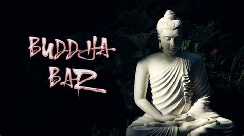 Buddha Bar Chillout Buddha Bar Mix Best Of Buddha Meditation Mix