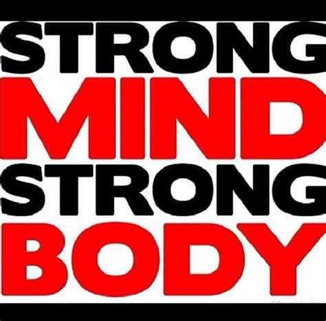 Strong mind strong body | Strong mind, Bodybuilding 
