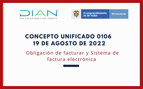 Dian Concepto Unificado De Obligaci N De Facturar Y Sistema