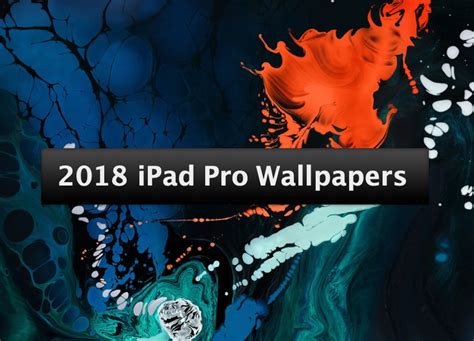 Download 8 2018 Ipad Pro Wallpapers From Apples Marketing Material