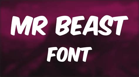 Mr Beast Font
