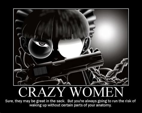 April 2011 Crazy Women Weird Quotes Funny Crazy Quotes