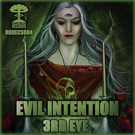 3rd Eye Explicit By Evil Intention On Amazon Music