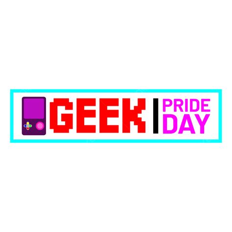Geek Clipart Vector Geek Pride Day Text Vector Sign Game Console