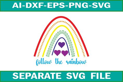 Follow The Rainbow Svg Quote Graphic By Sapphire Art Mart · Creative