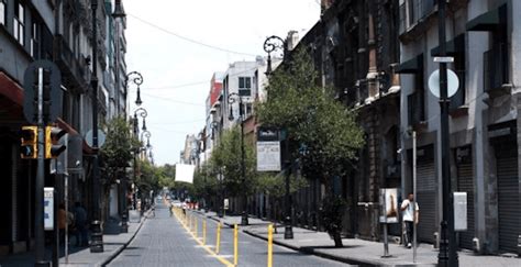 Nuevas Calles Peatonales Y Flexibles Del Centro Histórico De La Cdmx