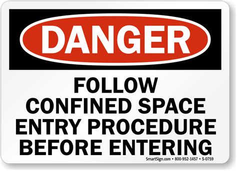 Danger Follow Confined Space Entry Procedure Sign