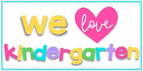 We Love Kindergarten