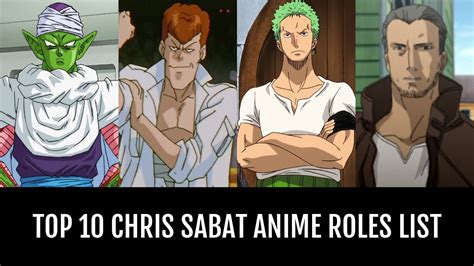 Top 10 Chris Sabat Anime Roles By Doodlebugfour Anime Planet