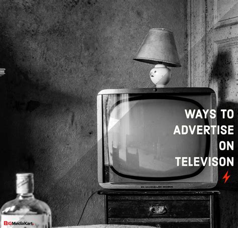 9 Prominent Ways To Advertise On Tv That Boost Your Brands Television
