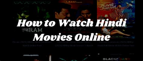 How To Watch Hindi Movies Online From Anywhere In 2023