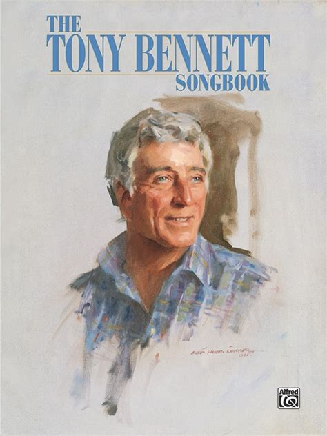 The Tony Bennett Songbook Pianovocalchords Book Tony Bennett