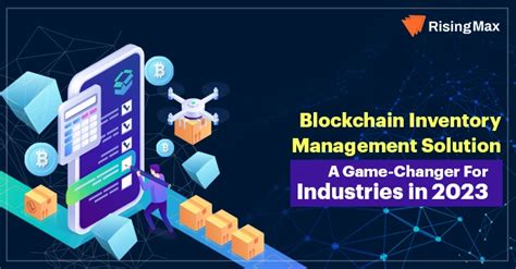 Best Blockchain Inventory Management Solution And Services