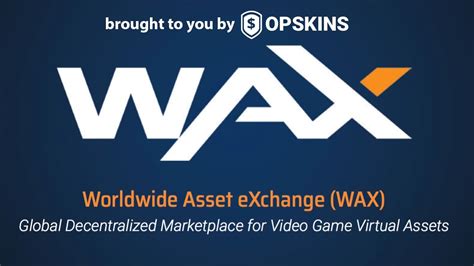 Current staking & interest rates, opportunities, service providers, charts, tutorials and more. WAX Token Overview - Decentralized Gaming Exchange