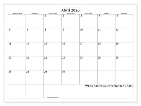 Calendário “53sd” Abril De 2020 Para Imprimir Calendar School Agenda