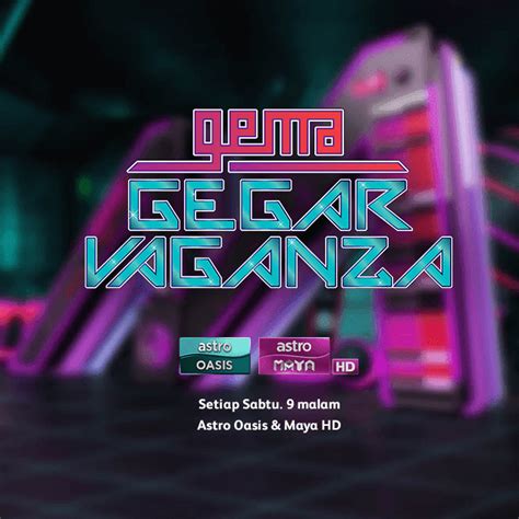 Pertama kali dalam sejarah gv, ada 7 finalis. Gema Gegar Vaganza 2017 | MyInfotaip