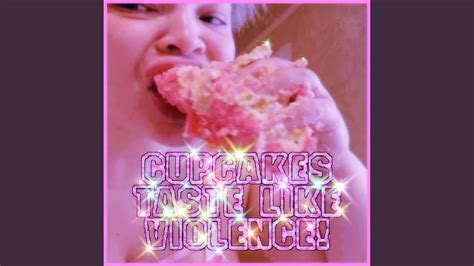 Cupcakes Taste Like Violence Feat Jade Nicole Youtube