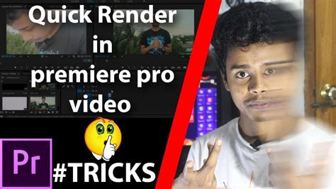 How To Quick Render In Premiere Pro Video Speed Render Fast Render