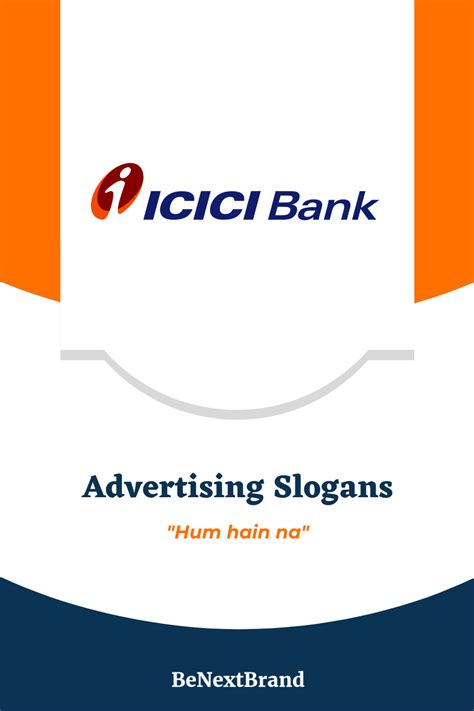 List Of 35 Best Icici Bank Brand Slogans Advertising Slogans Slogan