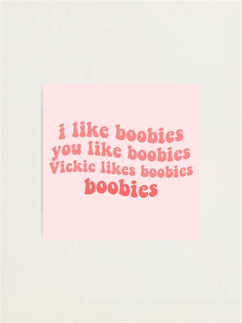 Stranger Things Quote I Like Boobies You Like Boobies Vicki Likes Boobies Boobies Steve Robin
