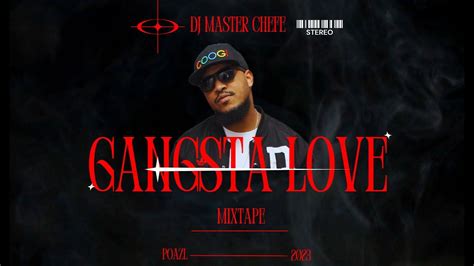 Gangsta Love Mixtape Youtube