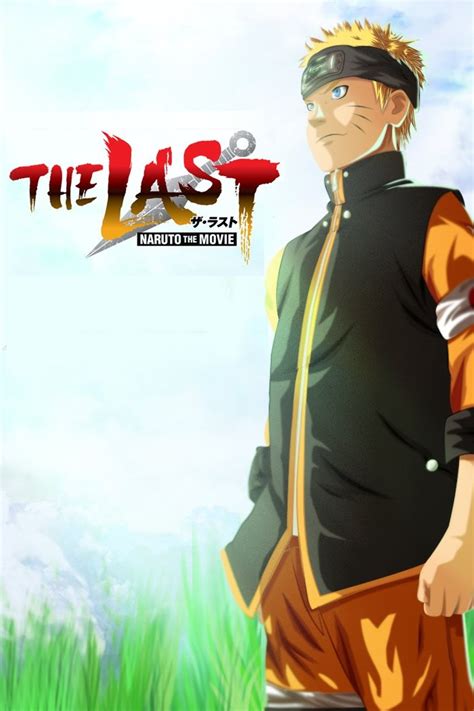 Watch The Last Naruto The Movie 2014 Free Online