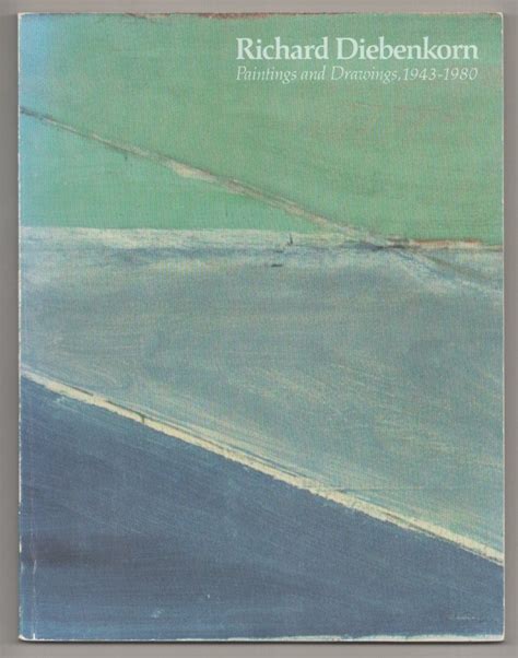 Richard Diebenkorn Paintings And Drawings 1943 1980 Richard