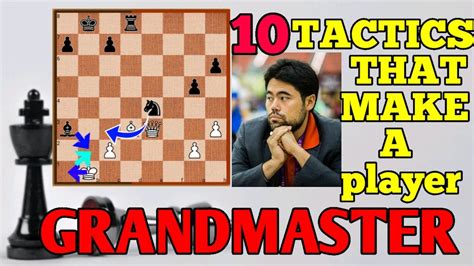 10 Tricks Even Used By A Grandmaster Chess Tactics For Advanced And