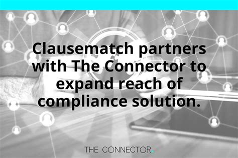 Press Release Clausematch Partners With The Connector To Expand Reach