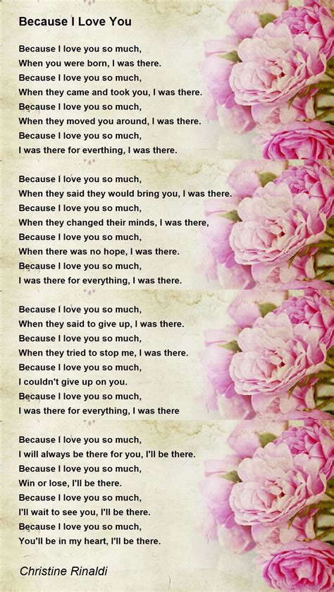 Because I Love You Because I Love You Poem By Christine Rinaldi