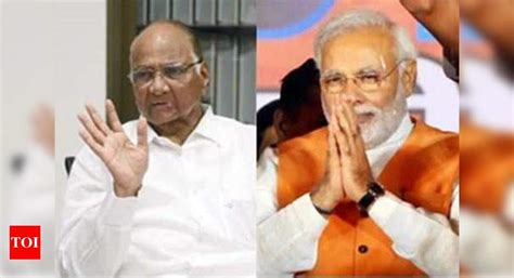 Pm Modi Wishes Sharad Pawar On His Birthday India News Times Of India