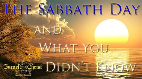 The Sabbath Day And What You Didnt Know Youtube