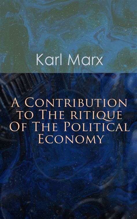 A Contribution To The Critique Of The Political Economy Ebook