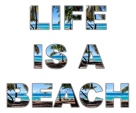 Edit Free Photo Of Lifes A Beachlifebeachsayingtext