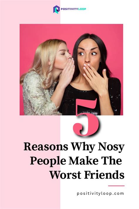 5 Reasons Why Nosy People Make The Worst Friends Bad Friends Nosy