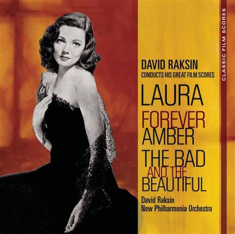 David Raksin Laura Forever Amber The Bad And The Beautiful Score