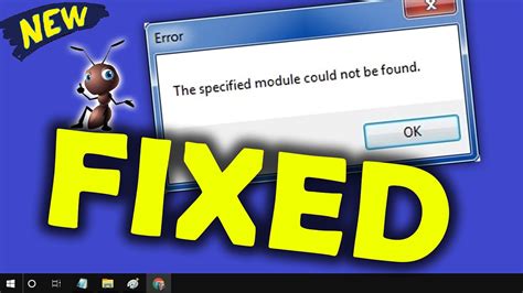 The Specified Module Could Not Be Found Fix For All Programs Windows