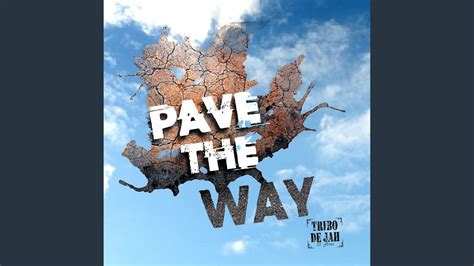 Pave the Way - YouTube