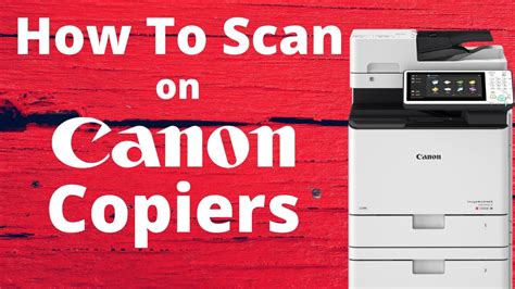 How To Scan On A Canon Copier Youtube