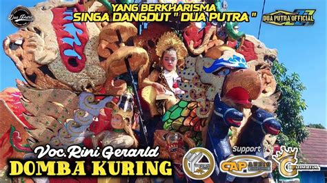 Domba Kuring Voc Rini Gerarld Singa Dangdut Dua Putra Show Desa