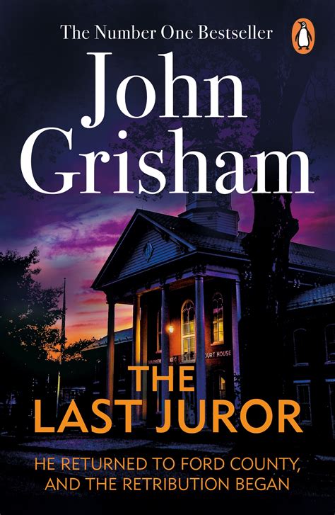 The Last Juror By John Grisham Penguin Books Australia