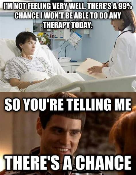 Yep Occupational Therapy Humor Physical Therapy Quotes Physical
